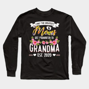 Funny New Moms Tee Get Promoted to Grandma Est.2020 Long Sleeve T-Shirt